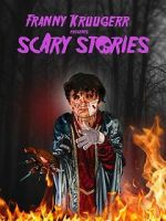 Watch Franny Kruugerr presents Scary Stories Soap2day