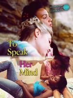 Watch To Speak Her Mind Soap2day