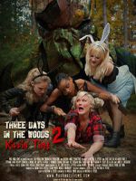 Watch Three Days in the Woods 2: Killin\' Time Soap2day