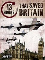 Watch 13 Hours That Saved Britain Soap2day