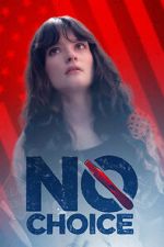 Watch No Choice Soap2day