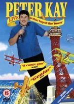 Watch Peter Kay: Live at the Top of the Tower Soap2day