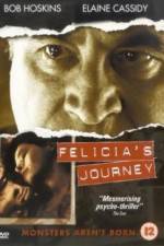 Watch Felicia's Journey Soap2day