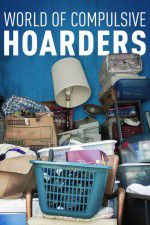 Watch World of Compulsive Hoarders Soap2day