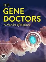 Watch The Gene Doctors Soap2day
