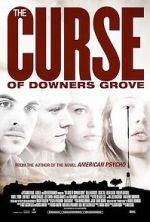 Watch The Curse of Downers Grove Soap2day