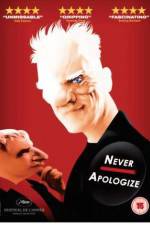 Watch Never Apologize Soap2day