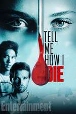 Watch Tell Me How I Die Soap2day