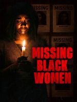 Watch Missing Black Women Soap2day