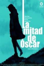 Watch La mitad de Óscar Soap2day