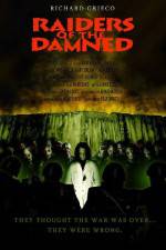 Watch Raiders of the Damned Soap2day