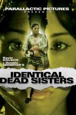 Watch Identical Dead Sisters Soap2day