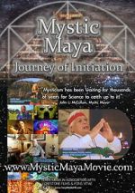Watch Mystic Maya: Journey of Initiation Soap2day