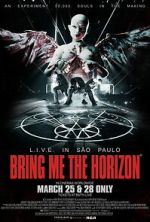Watch Bring Me the Horizon: L.I.V.E. in São Paulo Soap2day