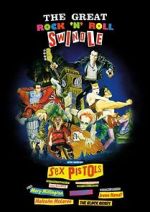 Watch The Great Rock \'n\' Roll Swindle Soap2day