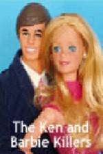 Watch The Ken and Barbie Killers Soap2day