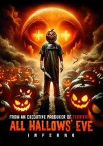Watch All Hallows\' Eve: Inferno Soap2day