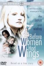 Watch Before Women Had Wings Soap2day