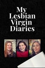 Watch My Lesbian Virgin Diaries Soap2day