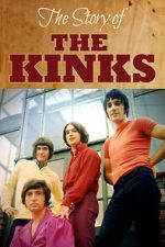 Watch The Story of the Kinks Soap2day