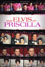 Watch When Elvis Met Priscilla Soap2day