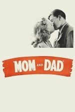 Watch Mom and Dad Soap2day