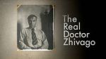 Watch The Real Doctor Zhivago Soap2day
