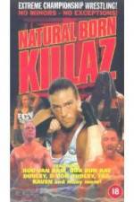 Watch ECW: Natural Born Killaz Soap2day