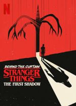 Watch Behind the Curtain: Stranger Things the First Shadow Soap2day