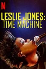 Watch Leslie Jones: Time Machine Soap2day