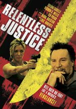 Watch Relentless Justice Soap2day