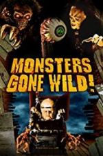 Watch Monsters Gone Wild! Soap2day