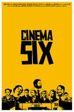 Watch Cinema Six Soap2day