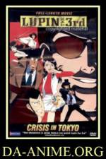 Watch Rupan sansei Honô no kioku Tokyo Crisis Soap2day
