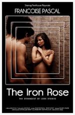 Watch The Iron Rose Soap2day