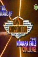 Watch The Magic of David Copperfield XII The Niagara Falls Challenge Soap2day