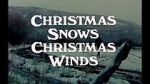 Watch Christmas Snows, Christmas Winds (Short 1978) Soap2day