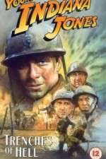 Watch The Adventures of Young Indiana Jones: Trenches of Hell Soap2day