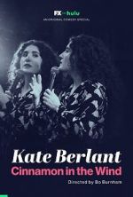 Watch Kate Berlant: Cinnamon in the Wind (TV Special 2022) Soap2day