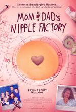 Watch Mom & Dad\'s Nipple Factory Soap2day