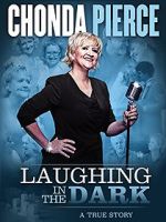 Watch Chonda Pierce: Laughing in the Dark Soap2day