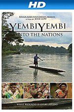 Watch YembiYembi: Unto the Nations Soap2day