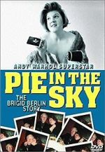 Watch Pie in the Sky: The Brigid Berlin Story Soap2day