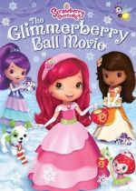 Watch Strawberry Shortcake: The Glimmerberry Ball Movie Soap2day