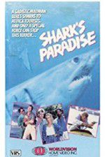 Watch Shark\'s Paradise Soap2day