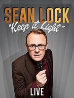 Watch Sean Lock: Keep It Light - Live Soap2day