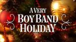 Watch A Very Boy Band Holiday Soap2day
