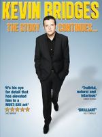 Watch Kevin Bridges: The Story Continues... Soap2day