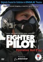 Watch Fighter Pilot: Operation Red Flag Soap2day