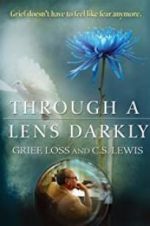 Watch Through a Lens Darkly: Grief, Loss and C.S. Lewis Soap2day